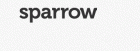 Sparrow