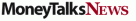 Money Talks News