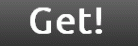 Get