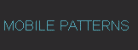 Mobile Patterns