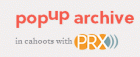 Pop Up Archive
