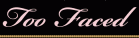 Too Faced