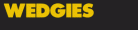 WEDGIES