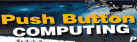 Push Button Computing