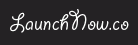 LaunchNow