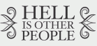 Hell is Other People